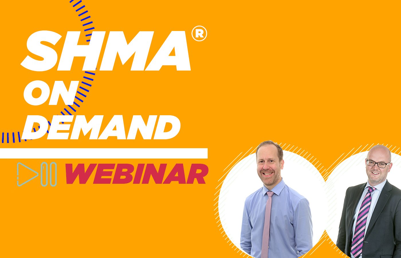 Tim and Steven webinar - SHMA on demand L