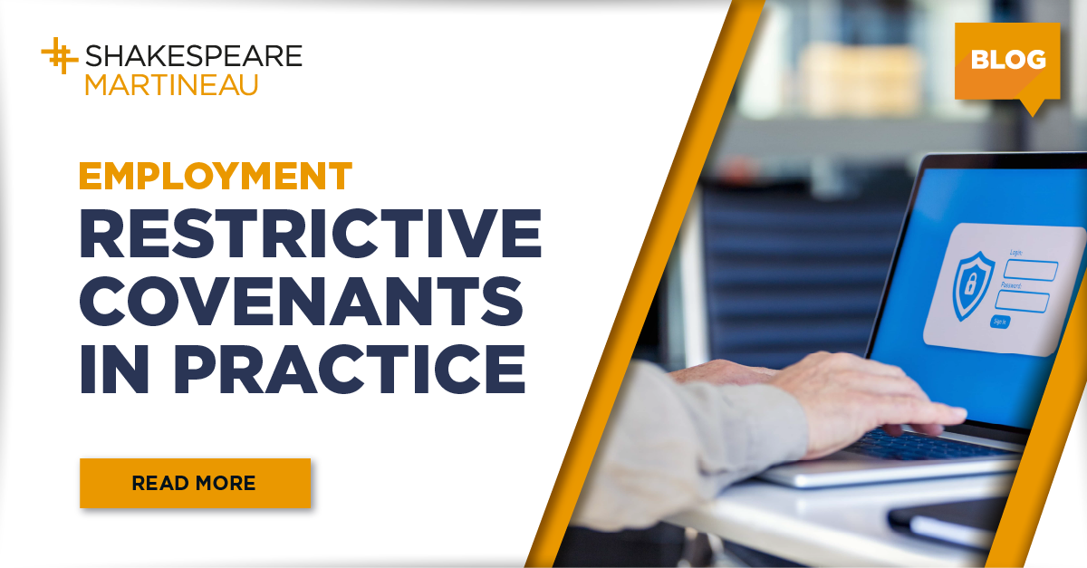 Restrictive covenants in practice | Employment law